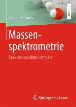 Massenspektrometrie (eBook, PDF) - Gross, Jürgen H.