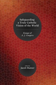 Safeguarding a Truly Catholic Vision of the World (eBook, ePUB)