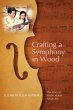Crafting a Symphony in Wood (eBook,... - Bild 1