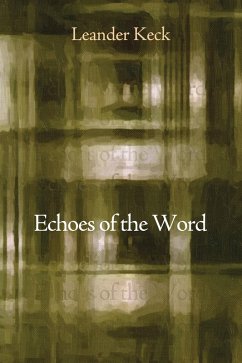 Echoes of the Word (eBook, ePUB) Echoes of the Word (eBook, ePUB)