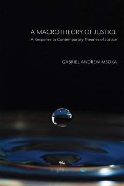 A Macrotheory of Justice (eBook, ePUB) A Macrotheory of Justice (eBook, ePUB)