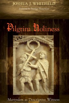 Pilgrim Holiness (eBook, ePUB) - Whitfield, Joshua J.