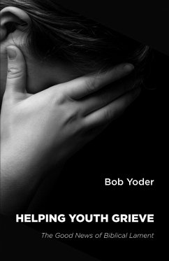 Helping Youth Grieve (eBook, ePUB) Helping Youth Grieve (eBook, ePUB)
