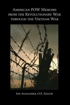 American POW Memoirs from the Revolutionary War through the Vietnam War (eBook, ePUB)