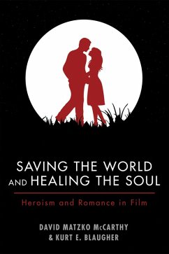 Saving the World and Healing the Soul (eBook, ePUB)