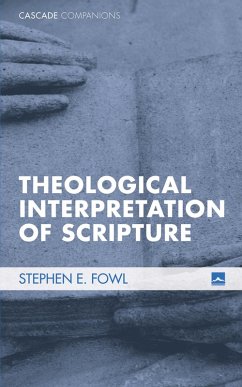 Theological Interpretation of Scripture (eBook, ePUB) - Fowl, Stephen E.