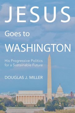 Jesus Goes to Washington (eBook, ePUB)