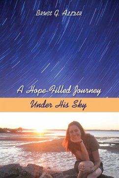 A Hope-Filled Journey Under His Sky (eBook, ePUB)