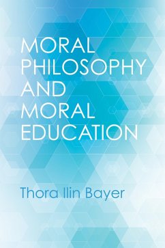 Moral Philosophy and Moral Education (eBook, ePUB)