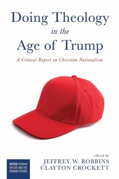 Doing Theology in the Age of Trump (eBook, ePUB)