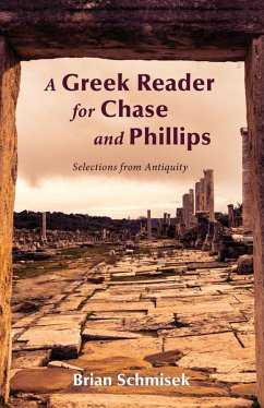 A Greek Reader for Chase and Phillips (eBook, ePUB)