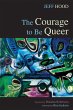 The Courage to Be Queer (eBook, ePUB) - Bild 1