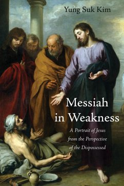 Messiah in Weakness (eBook, ePUB) - Kim, Yung Suk