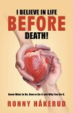 I Believe in Life Before Death! (eBook, ePUB)