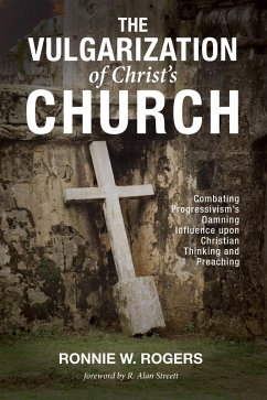 The Vulgarization of Christ's Church (eBook, ePUB)