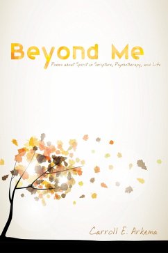 Beyond Me (eBook, ePUB) - Arkema, Carroll E.