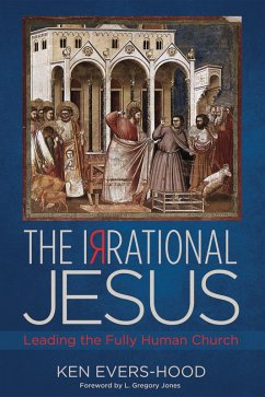 The Irrational Jesus (eBook, ePUB)
