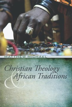 Christian Theology and African Traditions (eBook, ePUB)