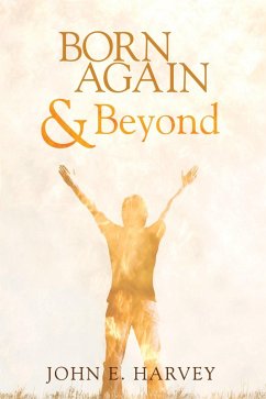 Born Again and Beyond (eBook, ePUB)