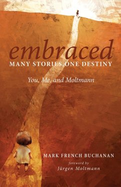 Embraced: Many Stories, One Destiny (eBook, ePUB)