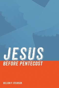 Jesus before Pentecost (eBook, ePUB)