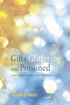Gifts Glittering and Poisoned (eBook, ePUB) - Ross, Chanon