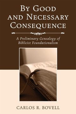 By Good and Necessary Consequence (eBook, ePUB)
