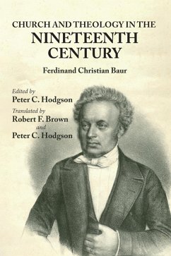 Church and Theology in the Nineteenth Century (eBook, ePUB) - Baur, Ferdinand Christian