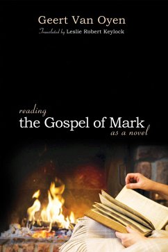 Reading the Gospel of Mark as a Novel (eBook, ePUB)