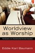 Worldview as Worship (eBook, ePUB) - Bild 1