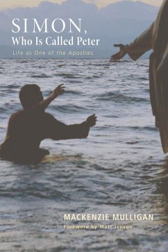 Simon, Who Is Called Peter (eBook, ePUB) Simon, Who Is Called Peter (eBook, ePUB)
