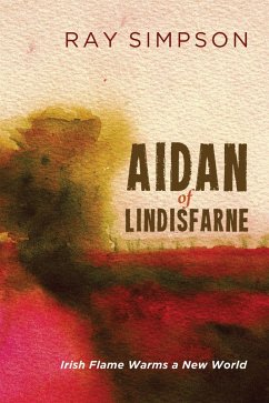 Aidan of Lindisfarne (eBook, ePUB) Aidan of Lindisfarne (eBook, ePUB)