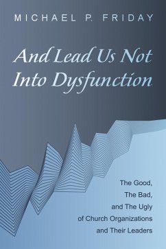 Cover And Lead Us Not Into Dysfunction (eBook, ePUB)