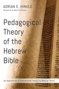 Pedagogical Theory of the Hebrew Bible (eBook, ePUB)