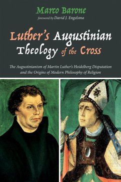Luther's Augustinian Theology of the Cross (eBook, ePUB) - Barone, Marco