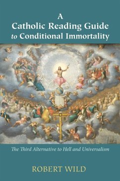A Catholic Reading Guide to Conditional Immortality (eBook, ePUB)
