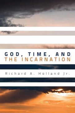 God, Time, and the Incarnation (eBook, ePUB)
