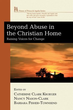 Beyond Abuse in the Christian Home (eBook, ePUB) Beyond Abuse in the Christian Home (eBook, ePUB)