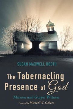 The Tabernacling Presence of God (eBook, ePUB)