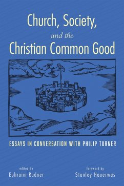 Church, Society, and the Christian Common Good (eBook, ePUB)