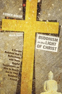 Buddhism in the Light of Christ (eBook, ePUB) - Baker, Esther