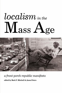 Localism in the Mass Age (eBook, ePUB) Localism in the Mass Age (eBook, ePUB)