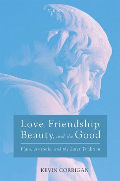 Love, Friendship, Beauty, and the Good (eBook, ePUB)