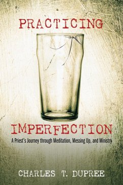 Practicing Imperfection (eBook, ePUB)