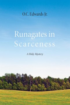 Runagates in Scarceness (eBook, ePUB) - Edwards, O. C. Jr.