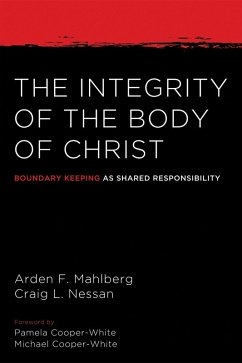 The Integrity of the Body of Christ (eBook, ePUB)