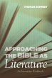 Approaching the Bible as Literature... - Bild 1