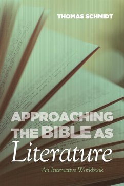 Approaching the Bible as Literature (eBook, ePUB)