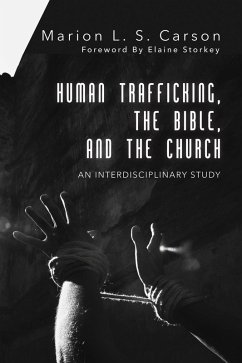 Human Trafficking, the Bible, and the Church (eBook, ePUB)