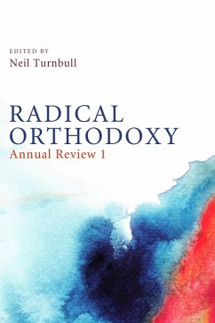 Radical Orthodoxy: Annual Review I (eBook, ePUB)